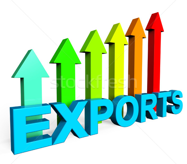Exports Increasing Shows International Selling And Exportation Stock photo © stuartmiles