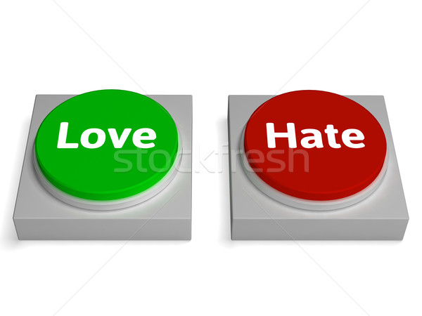 Love Hate Buttons Shows Appraise Or Hateful Stock photo © stuartmiles