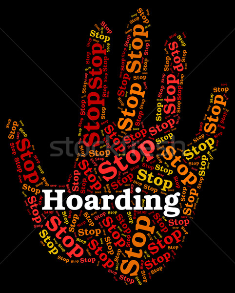 Stop Hoarding Shows Squirrel Away And Control Stock photo © stuartmiles