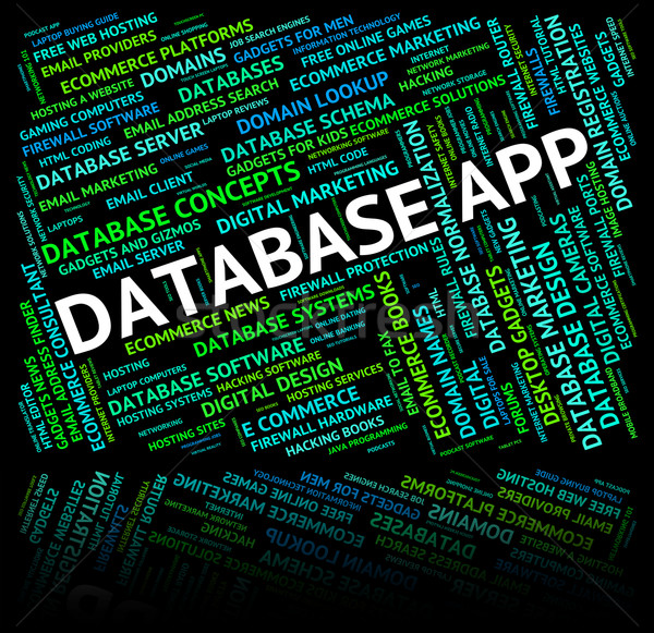 Database App Represents Apps Software And Computer Stock photo © stuartmiles