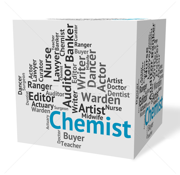Chemist Job Indicates Lab Technician And Career Stock photo © stuartmiles