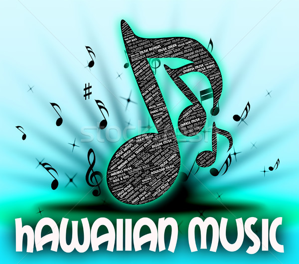 Música sonido de audio significado tema Hawai Foto stock © stuartmiles