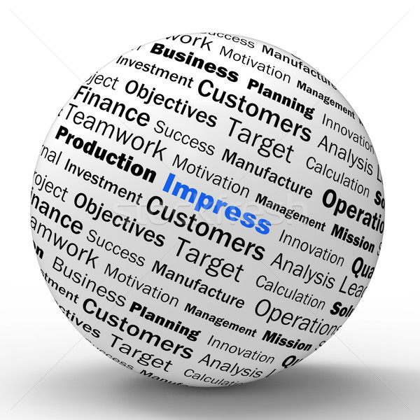 Impress Sphere Definition Shows Satisfactory Impression Or Excel Stock photo © stuartmiles
