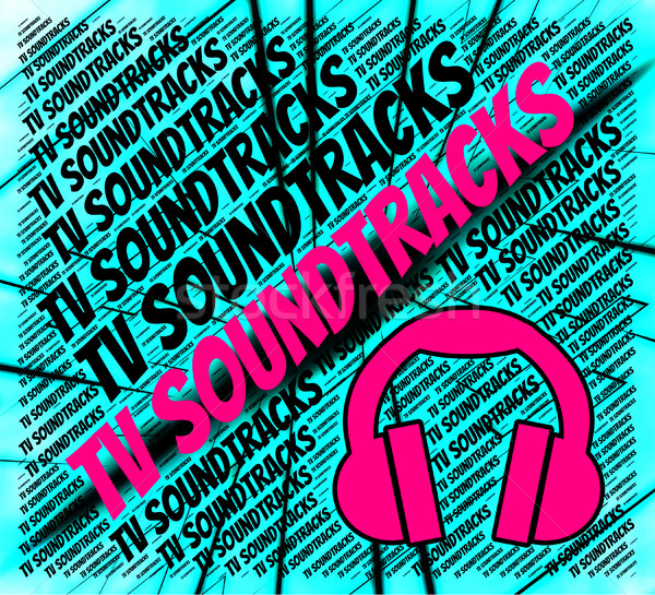 Tv Soundtracks Shows Small Screen And Harmonies Stock photo © stuartmiles