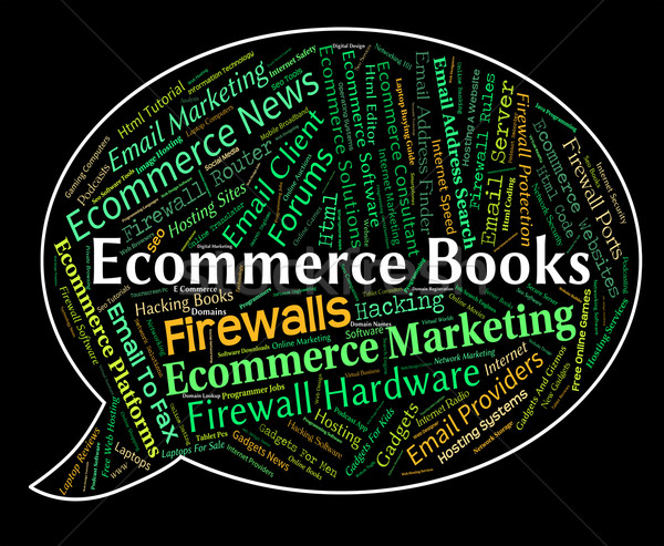 Ecommerce Books Means Web Text And Internet Stock photo © stuartmiles