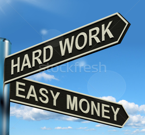 Stockfoto: Hard · werken · gemakkelijk · geld · wegwijzer · tonen · business