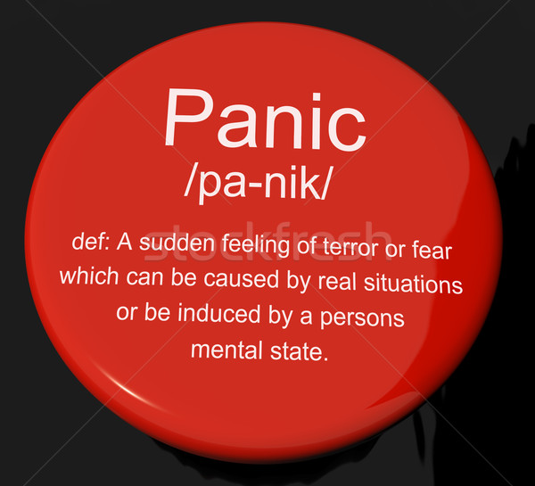 Panic Definition Button Showing Trauma Stress And Hysteria Stock photo © stuartmiles