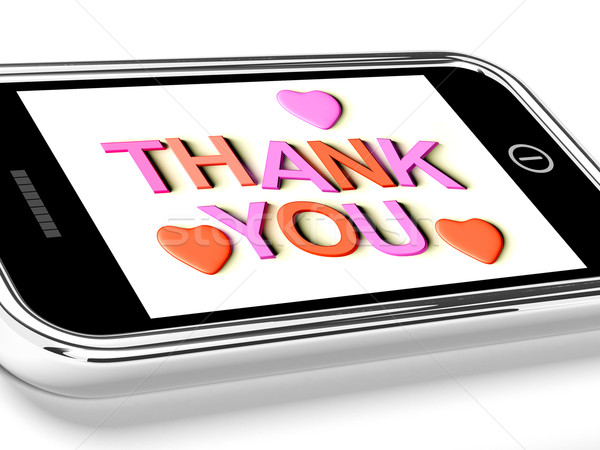 Thank You And Hearts Message As Thanks Received On Mobile Stock photo © stuartmiles