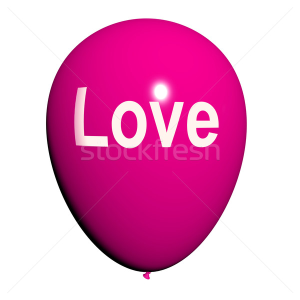 Love Balloon Shows Fondness and Affectionate Feelings Stock photo © stuartmiles