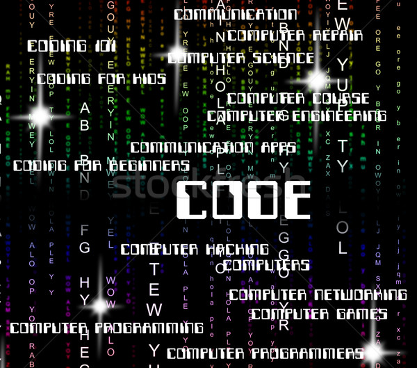 Code Word Indicates Program Programs And Software Stock photo © stuartmiles