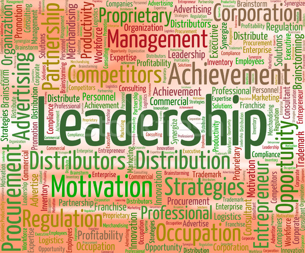 Leadership Word Shows Directing Manage And Management Stock photo © stuartmiles