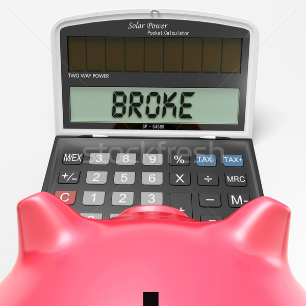 Broke Calculator Shows Credit Trouble And Debt Stock photo © stuartmiles