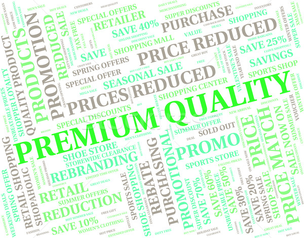 Premium Quality Represents Number One And Approve Stock photo © stuartmiles