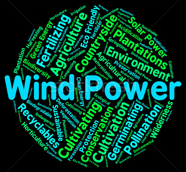 Wind Power Means Renewable Resource And Generate Stock photo © stuartmiles