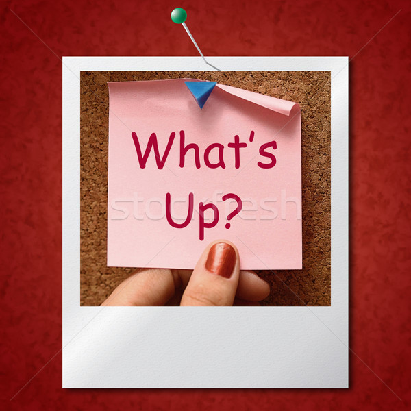 What's Up Photo Means What Is Going On Stock photo © stuartmiles