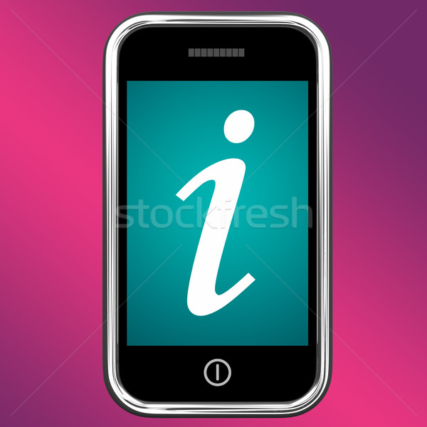 Info Symbol On Mobile As Symbol For Information Or Answers Stock photo © stuartmiles