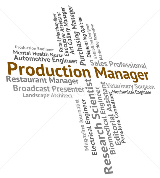 Production Manager Represents Manufacture Making And Employee Stock photo © stuartmiles