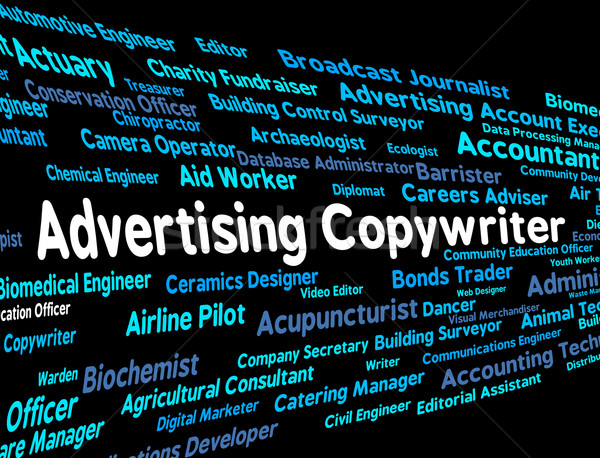 Advertising Copywriter Indicates Promotional Advertise And Writi Stock photo © stuartmiles