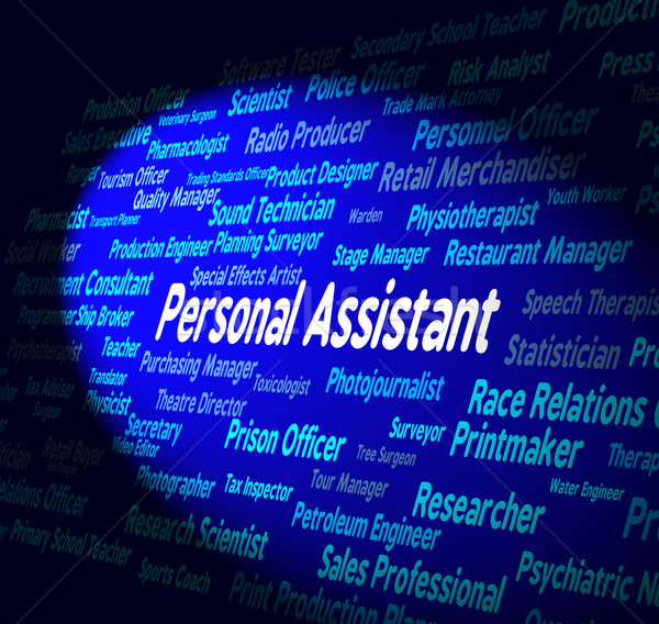 Personal Assistant Represents Career Occupations And Private Stock photo © stuartmiles