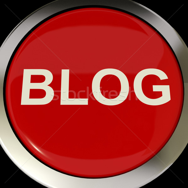 Blog Button Shows Blogging Or Weblog Websites Stock photo © stuartmiles