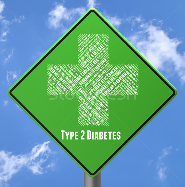 Diabetes Sign Means Poor Health And Two Stock photo © stuartmiles