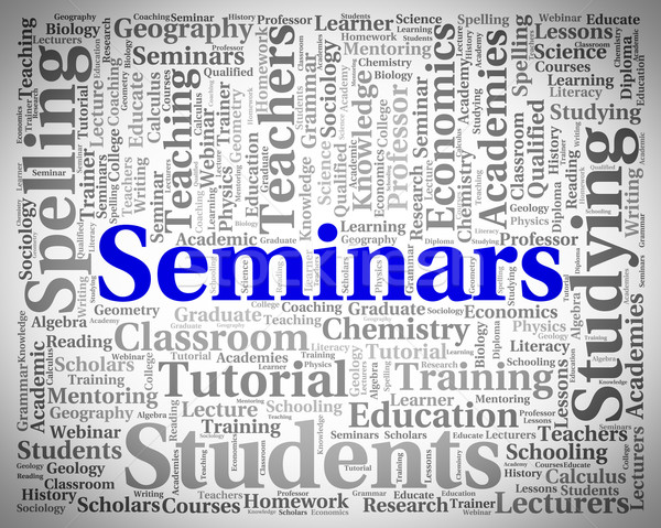 Stock photo: Seminars Word Indicates Words Speaker And Presentation