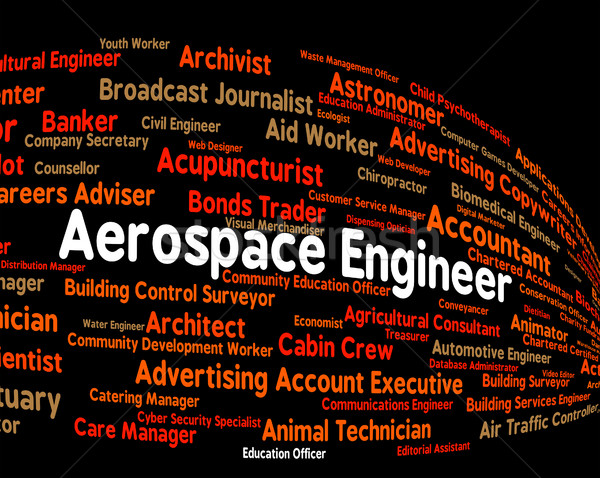 Aerospaziale ingegnere parola lavoro parole significato Foto d'archivio © stuartmiles