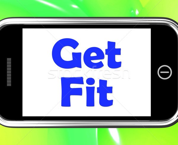 Get Fit On Phone Shows Working Out Or Fitness Stock photo © stuartmiles