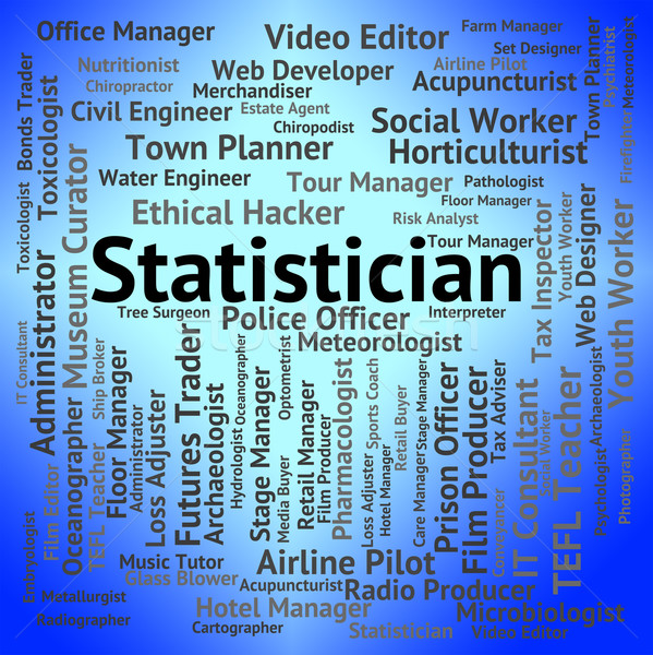 Stock photo: Statistician Job Indicates Analyst Stats And Hiring