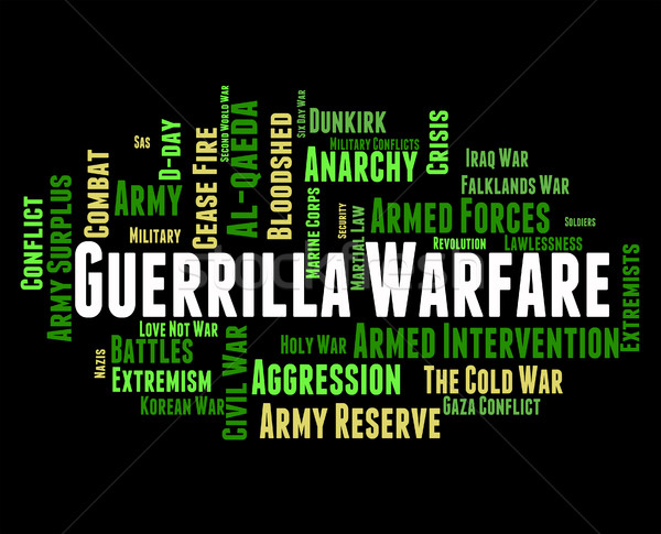 Guerrilla Warfare Shows Resistance Fighter And Clashes Stock photo © stuartmiles