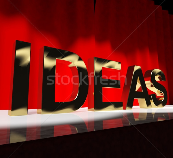 Ideas Word On Stage Showing Concepts Creativity or Acting Stock photo © stuartmiles