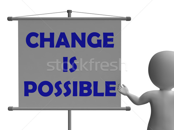 Change Is Possible Board Means Possible Improvement Stock photo © stuartmiles