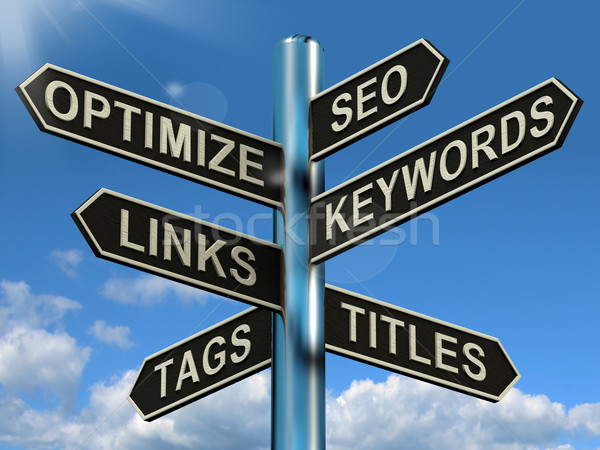 Seo Optimize Keywords Links Signpost Shows Website Marketing Opt Stock photo © stuartmiles