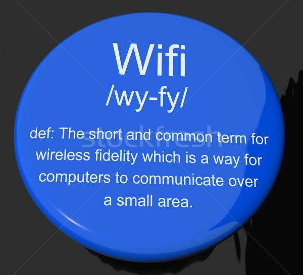 Wifi definizione pulsante internet connessione Foto d'archivio © stuartmiles