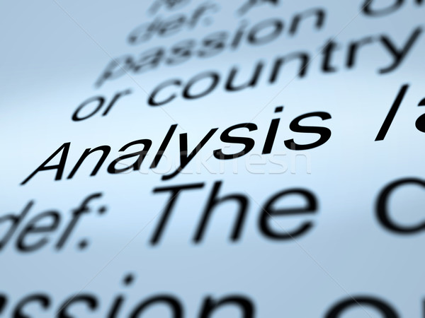 Analysis Definition Closeup Showing Probing Study Or Examining Stock photo © stuartmiles