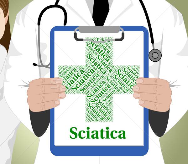 Sciatica Word Shows Poor Health And Affliction Stock photo © stuartmiles