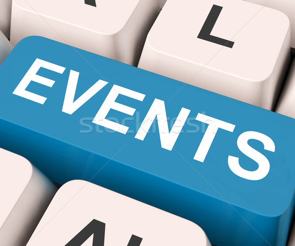 Events Key Means Occasion Or Incident Stock photo © stuartmiles