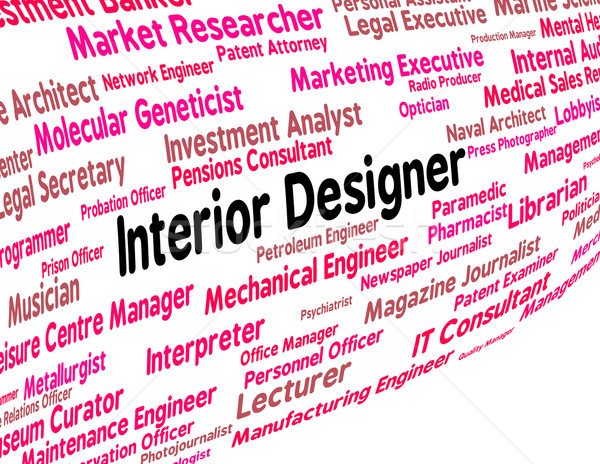 Interior Designer Indicates Work Career And Expert Stock photo © stuartmiles