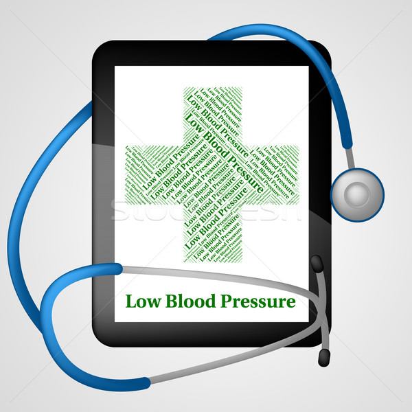 Low Blood Pressure Represents Ill Health And Ailment Stock photo © stuartmiles