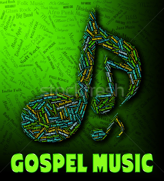 Gospel Music Represents Sound Tracks And Christian Stock photo © stuartmiles