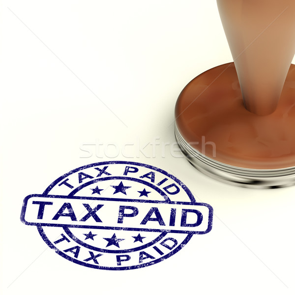 Steuer bezahlt Stempel Pflicht Stock foto © stuartmiles