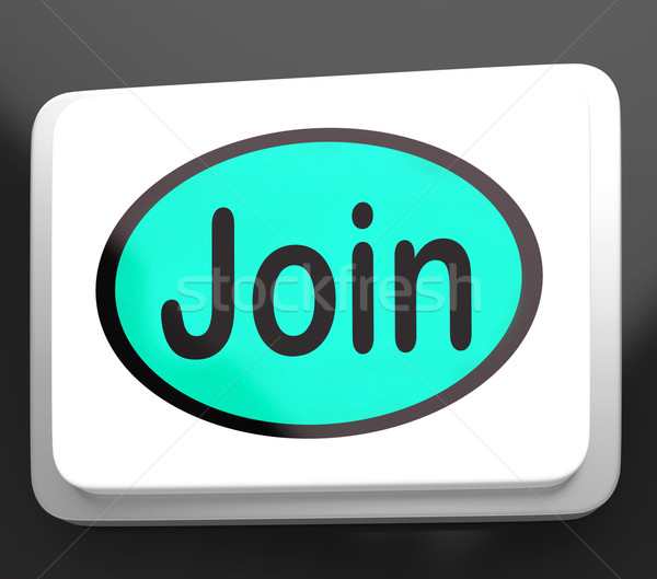 Join Button Shows Subscribing Membership Or Registration Stock photo © stuartmiles
