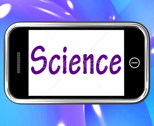 Science Smartphone Shows Internet Learning About Sciences Stock photo © stuartmiles