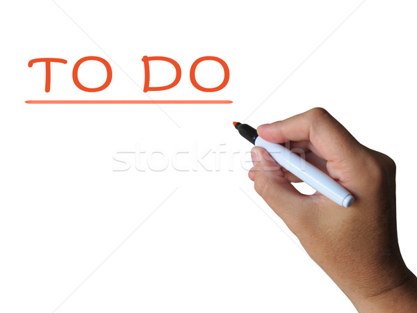 To Do Word Shows Aims Tasks And Get Done Stock photo © stuartmiles