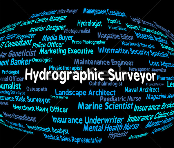 Hydrographic Surveyor Represents Hiring Maritime And Career Stock photo © stuartmiles
