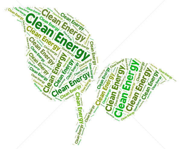 Clean Energy Represents Earth Friendly And Conservation Stock photo © stuartmiles