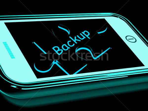 Backup Smartphone Means Copying And Storing Data Stock photo © stuartmiles