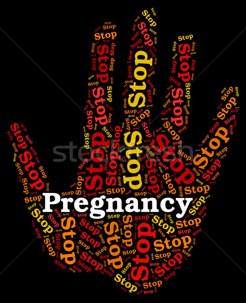 Stop Pregnancy Shows Prohibit Pregnant And Stops Stock photo © stuartmiles