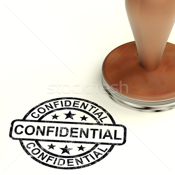 Confidential Stamp Showing Private Correspondence Or Documents Stock photo © stuartmiles