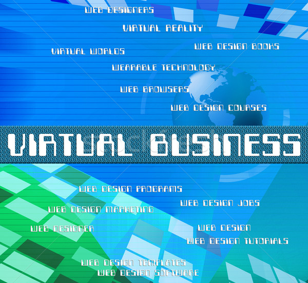 Virtual Business Represents Contract Out And Biz Stock photo © stuartmiles